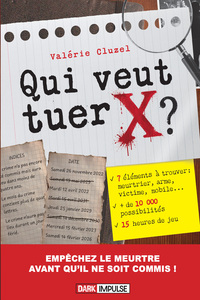 Picture of Qui veut tuer X ?
