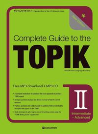 Image de COMPLETE GUIDE TO THE TOPIK ? – NEW EDITION (INTERMEDIATE-ADVANCED)