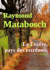 Image de La Lozère,  pays des extrêmes.