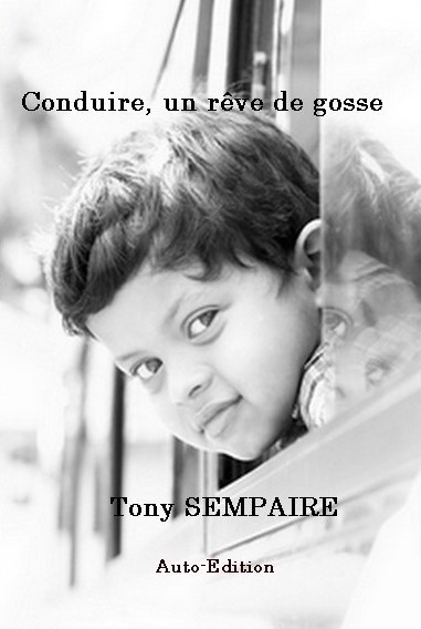 Picture of Conduire, un rêve de gosse.