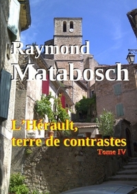 Picture of L'Hérault, terre de contrastes. - Tome IV