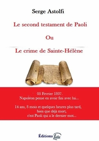 Image de Le Second testament de Paoli ou le crime de Sainte-Hélène