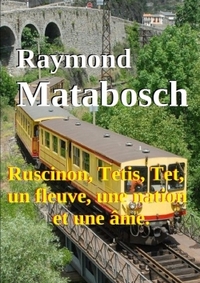 Image de Ruscinon, Tetis, Tet, un fleuve, une nation et une ame