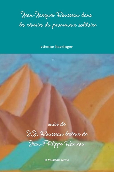 Image de Jean-Jacques Rousseau dans les rêveries du promeneur solitaire