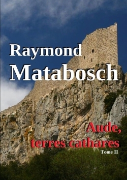Image de Aude, terres cathares Tome II