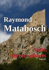 Image de Aude, terres cathares Tome II