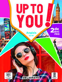 Picture of Up To You! Anglais 2de Bac Pro (2021) - Manuel élève