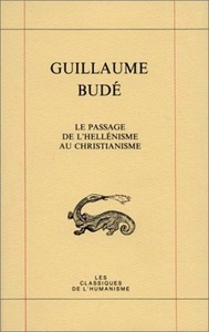 Picture of Le Passage de l'hellénisme au christianisme / De transitu Hellenismi ad Christianismum
