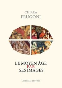 Picture of Le Moyen Âge par ses images