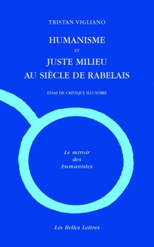 Picture of Humanisme et juste milieu au siècle de Rabelais