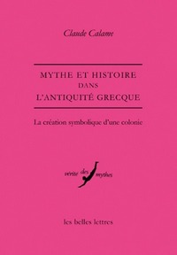 Picture of Mythe et Histoire dans l'Antiquité grecque