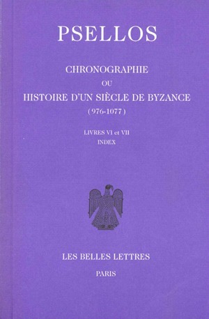 Picture of Chronographie ou Histoire d'un siècle de Byzance (976-1077). Tome II : Livres VI-VII
