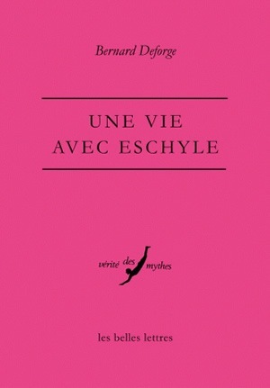 Image de Une Vie avec Eschyle