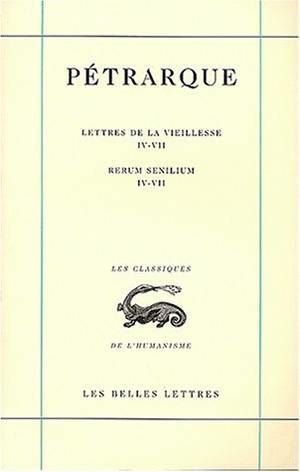 Image de Lettres de la vieillesse. Tome II, Livres IV-VII / Rerum senilium, Libri IV-VII