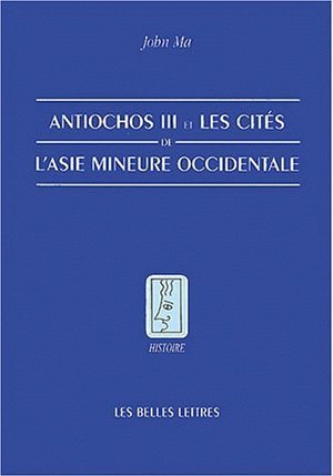Image de Antiochos III et les cités de l'Asie mineure occidentale