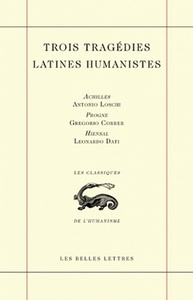 Picture of Trois Tragédies latines humanistes