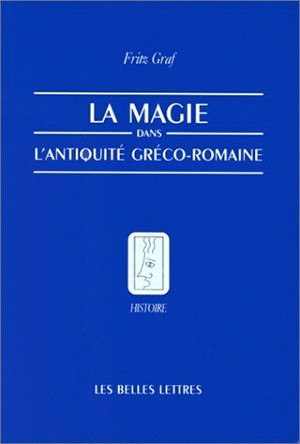 Image de La Magie dans l'Antiquité gréco-romaine