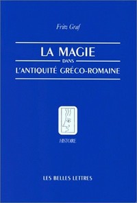 Image de La Magie dans l'Antiquité gréco-romaine