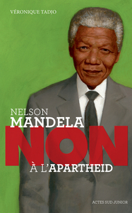 Picture of Nelson Mandela : "Non à l'apartheid"