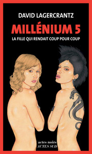Image de Millénium 5 - La fille qui rendait coup pour coup