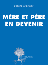 Picture of Mère et père en devenir