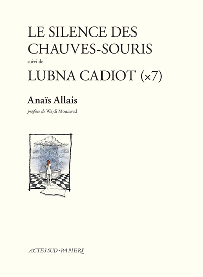 Image de Le Silence des chauves-souris suivi de Lubna Cadiot