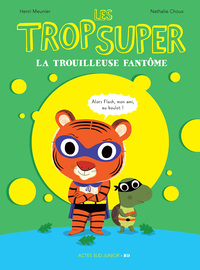 Image de Les Trop Super - La trouilleuse fantôme