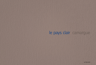 Image de Le pays clair - Camargue