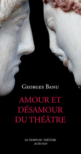 Image de Amour et désamour du théâtre