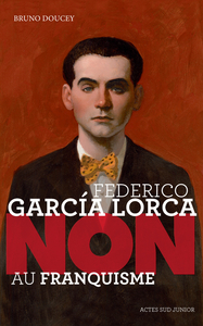 Picture of Federico Garcia Lorca : "Non au franquisme"