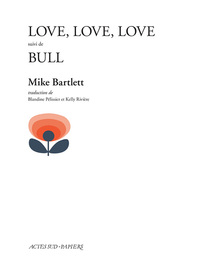 Picture of Love, love, love suivi de Bull