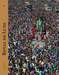 Picture of Royal de Luxe 2001-2011