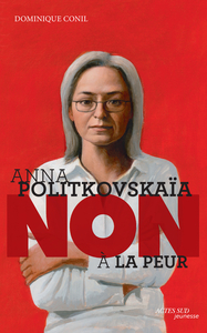 Picture of Anna Politkovskaïa : "Non à la peur"