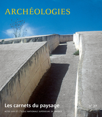 Picture of Les carnets du paysage n° 27 - Archéologies