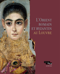 Image de L'Orient romain et byzantin au Louvre