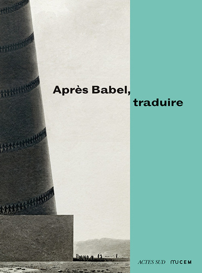 Image de Après Babel, traduire