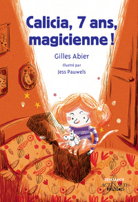 Image de Calicia, sept ans, magicienne !