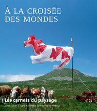 Picture of Les Carnets du paysage n° 21 - À la croisée des mondes