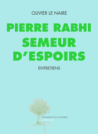 Image de Pierre Rabhi semeur d'espoirs