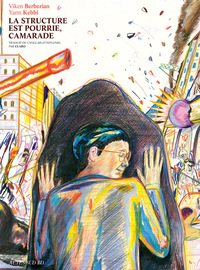 Image de La structure est pourrie, camarade