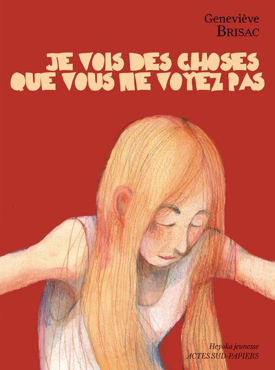 Picture of Je vois des choses que vous ne voyez pas