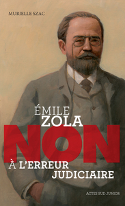 Picture of Emile Zola : "Non à l'erreur judiciaire"