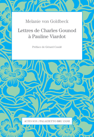 Picture of Lettres de Charles Gounod à Pauline Viardot