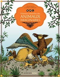 Picture of Histoires naturelles des animaux imaginaires