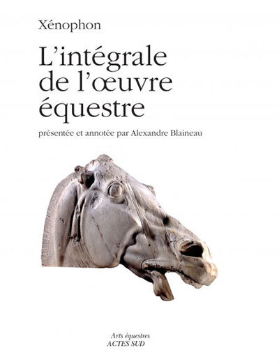 Picture of Xénophon - L'intégrale de l'oeuvre équestre