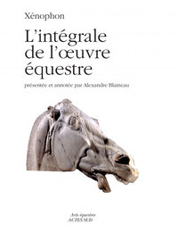 Picture of Xénophon - L'intégrale de l'oeuvre équestre