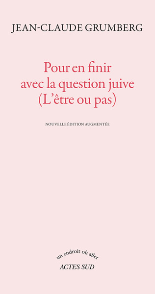 Picture of Pour en finir avec la question juive (L'être ou pas)