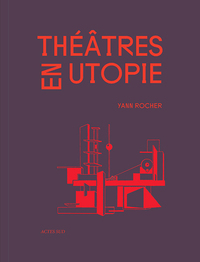 Picture of Théâtres en utopie
