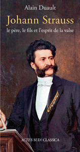 Image de Johann Strauss, le père, le fils et l'esprit de la valse