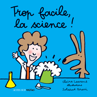 Picture of Trop facile, la science !